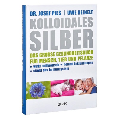 Bild Kolloidales Silber: Das grosse Gesundheitsbuch ...